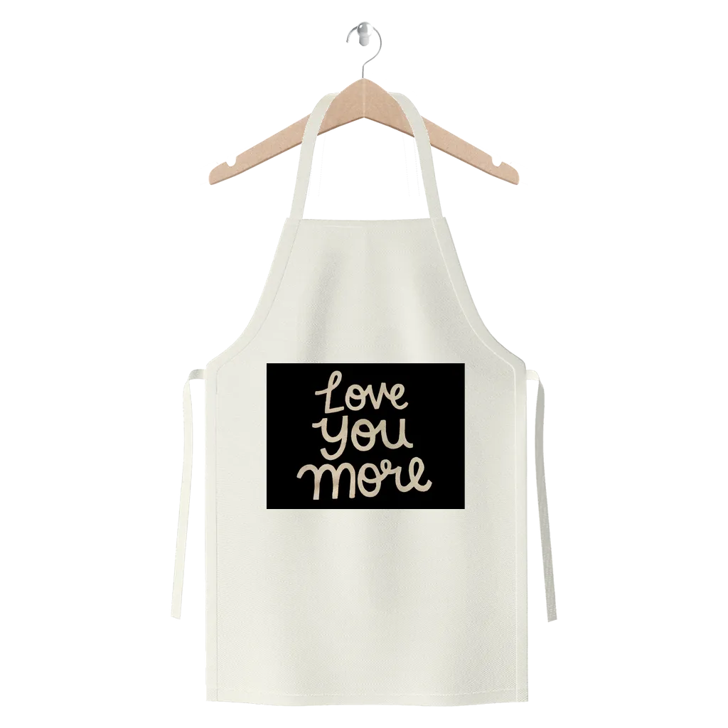 Love You More Premium Jersey Apron