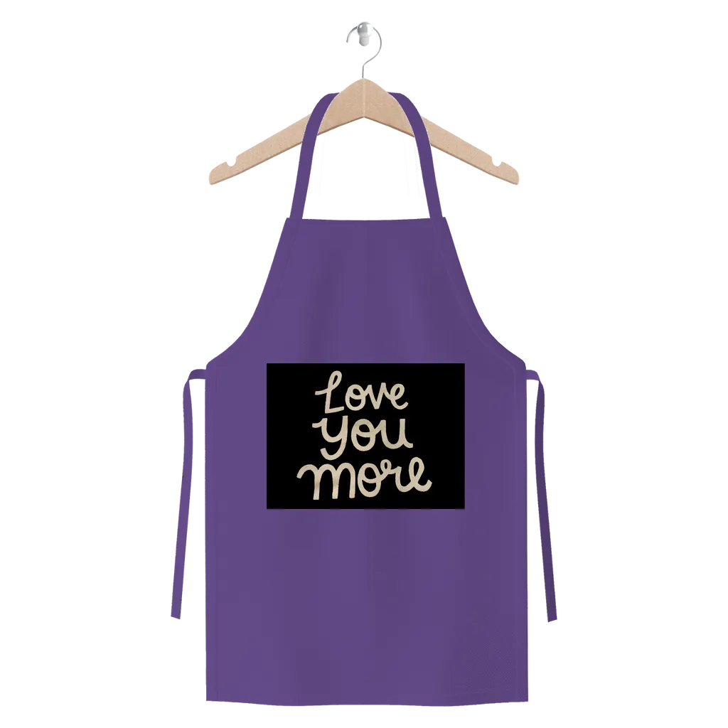 Love You More Premium Jersey Apron