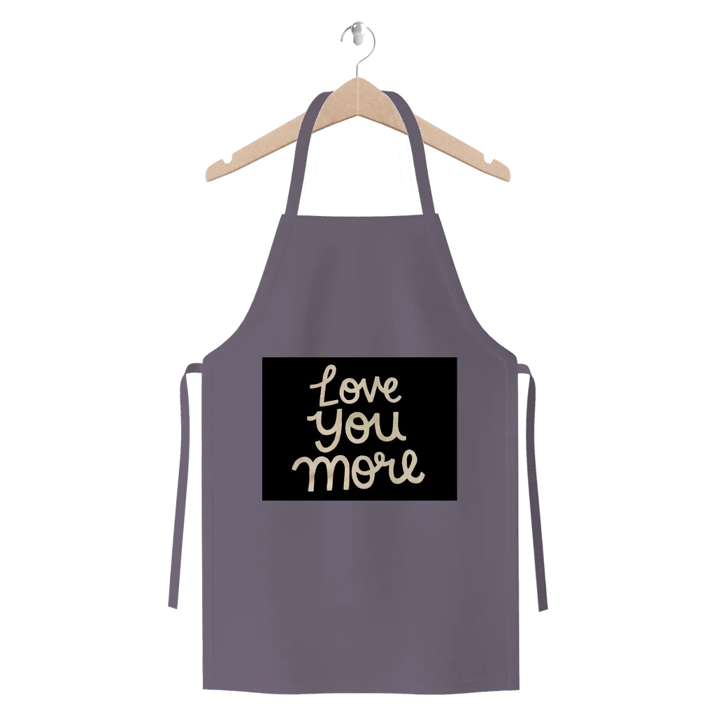 Love You More Premium Jersey Apron