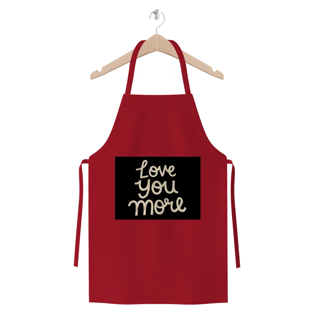 Love You More Premium Jersey Apron