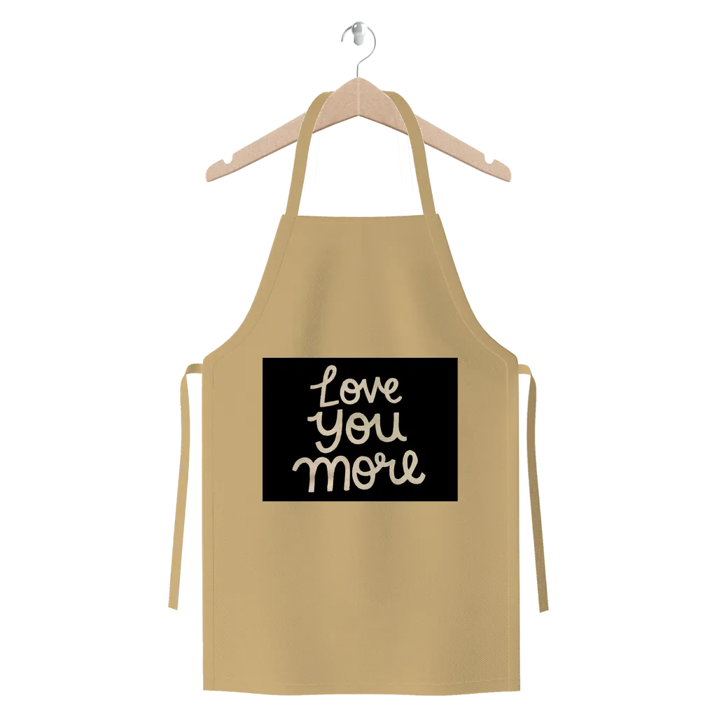 Love You More Premium Jersey Apron
